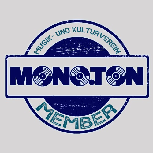 Jahresmitgliedschaft Mono.Ton
